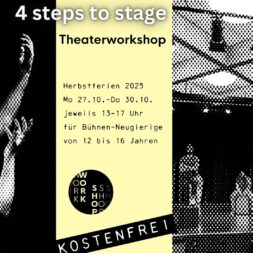 Theaterworkshop: 4 steps to stage - Im Turbo-Tempo auf die Bühne