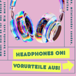Headphones On! Vorurteile aus!