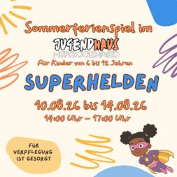 Superhelden - Sommerferienspiel im Jugendhaus